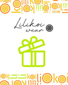 Gift Card - Custom Value - lilikoiwear.com